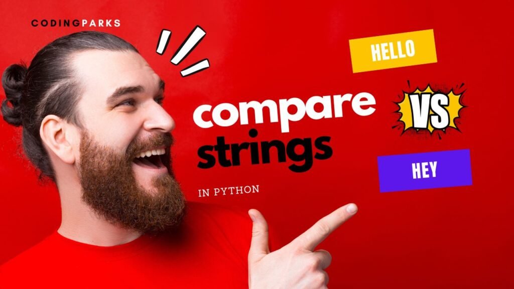How to compare srings in Python? Developer point heading