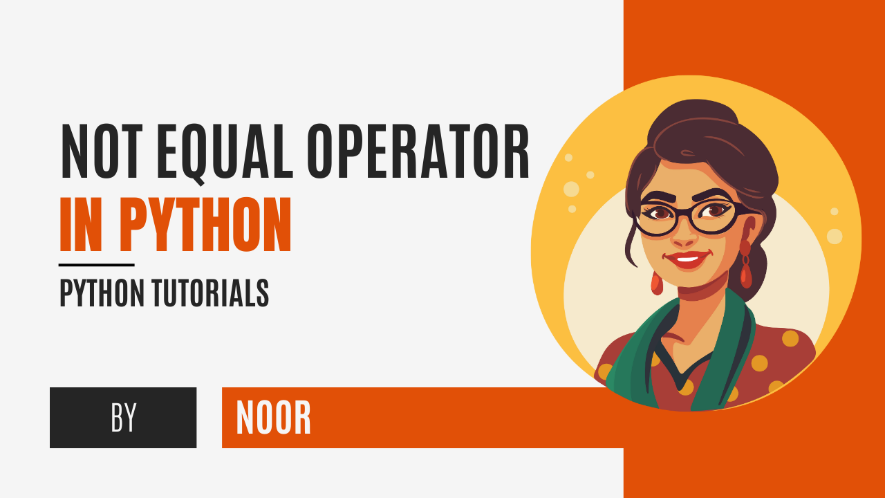 Not Equal Operator in Python
